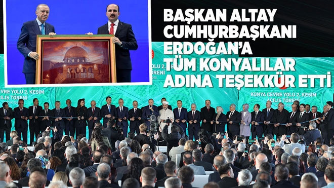 Başkan Altay Cumhurbaşkanı Erdoğan’a Konyalılar adına teşekkür etti